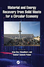 Material and Energy Recovery from Solid Waste for a Circular Economy book cover