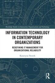 Information Technology in Contemporary Organizations: Redefining IT Management for Organizational Reliability book cover