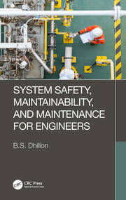 System Safety, Maintainability, and Maintenance for Engineers book cover