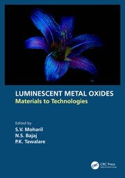 Luminescent Metal Oxides: Materials to Technologies book cover