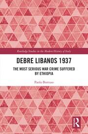 Debre Libanos 1937: The Most Serious War Crime Suffered by Ethiopia book cover