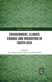 Environment, Climate Change and Migration in South Asia book cover