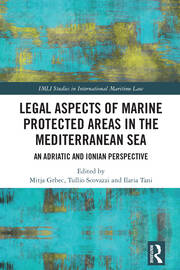 Legal Aspects of Marine Protected Areas in the Mediterranean Sea: An Adriatic and Ionian Perspective book cover