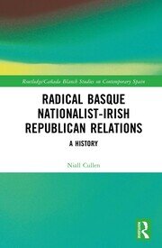 Radical Basque Nationalist-Irish Republican Relations: A History book cover