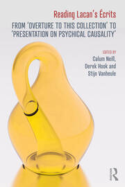Reading Lacan’s Écrits: From ‘Overture to this Collection’ to ‘Presentation on Psychical Causality’ book cover