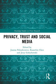 Privacy, Trust and Social Media book cover