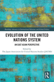Evolution of the United Nations System: An East Asian Perspective book cover