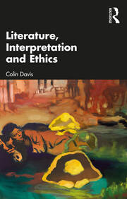Literature, Interpretation and Ethics book cover