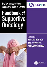 The UK Association of Supportive Care in Cancer Handbook of Supportive Oncology book cover