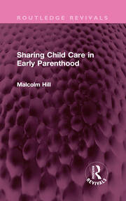 Sharing Child Care in Early Parenthood book cover