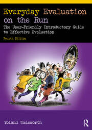 Everyday Evaluation on the Run: The User-Friendly Introductory Guide to Effective Evaluation book cover