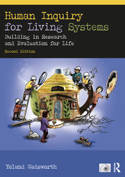 Human Inquiry for Living Systems: Building in Research and Evaluation for Life book cover