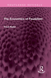 The Economics of Feudalism book cover