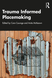 Trauma Informed Placemaking book cover