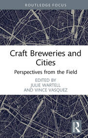 Craft Breweries and Cities: Perspectives from the Field book cover