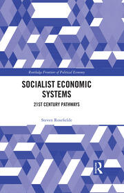 Socialist Economic Systems: 21st Century Pathways book cover