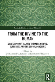 From the Divine to the Human: Contemporary Islamic Thinkers on Evil, Suffering, and the Global Pandemic book cover