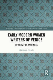 Early Modern Women Writers of Venice: Looking for Happiness book cover