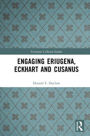 Engaging Eriugena, Eckhart and Cusanus book cover