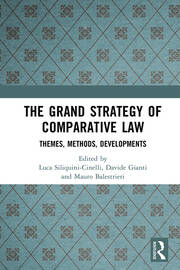 The Grand Strategy of Comparative Law: Themes, Methods, Developments book cover