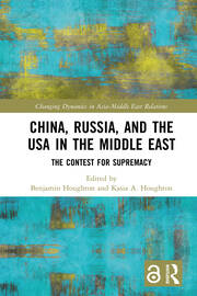 China, Russia, and the USA in the Middle East: The Contest for Supremacy book cover