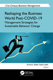Reshaping the Business World Post-COVID-19: Management Strategies for Sustainable Behavior Change book cover