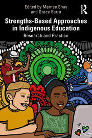Strengths-Based Approaches in Indigenous Education: Research and Practice book cover