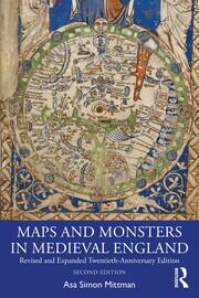 Maps and Monsters in Medieval England: Revised and Expanded Twentieth-Anniversary Edition book cover