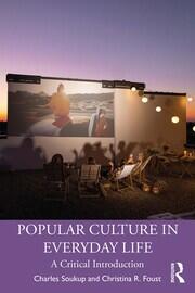 Popular Culture in Everyday Life: A Critical Introduction book cover