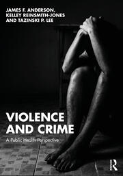 Violence and Crime: A Public Health Perspective book cover