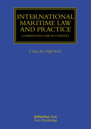 International Maritime Law and Practice: Comparative Law in Context book cover