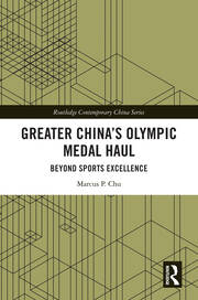 Greater China's Olympic Medal Haul: Beyond Sports Excellence book cover
