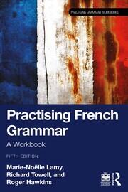 Practising French Grammar: A Workbook book cover