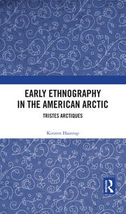 Early Ethnography in the American Arctic: Tristes Arctiques book cover