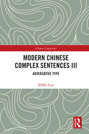 Modern Chinese Complex Sentences III: Adversative Type book cover