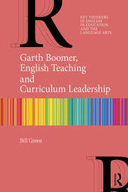 Garth Boomer, English Teaching and Curriculum Leadership book cover