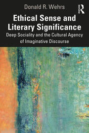 Ethical Sense and Literary Significance: Deep Sociality and the Cultural Agency of Imaginative Discourse book cover