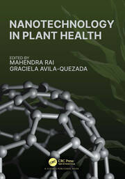 Nanotechnology in Plant Health book cover