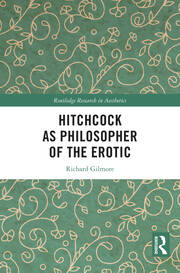 Hitchcock as Philosopher of the Erotic book cover