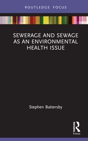 Sewerage and Sewage as an Environmental Health Issue book cover