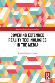 Covering Extended Reality Technologies in the Media book cover
