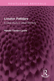 London Patidars: A Case Study in Urban Ethnicity book cover