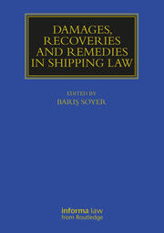 Damages, Recoveries and Remedies in Shipping Law book cover