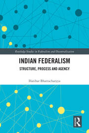 Indian Federalism: Structure, Process and Agency book cover