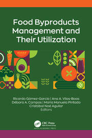 Food Byproducts Management and Their Utilization book cover