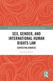 Sex, Gender and International Human Rights Law: Contesting Binaries book cover