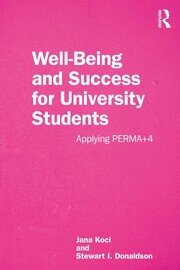 Well-Being and Success For University Students: Applying PERMA+4 book cover