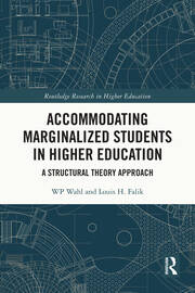 Accommodating Marginalized Students in Higher Education: A Structural Theory Approach book cover