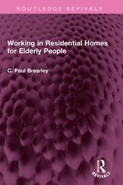Working in Residential Homes for Elderly People book cover
