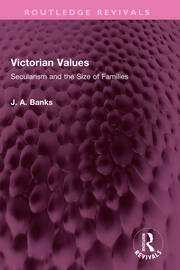 Victorian Values: Secularism and the Size of Families book cover